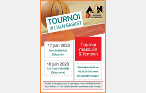 Tournois à l'ALN BASKET : U9 à U15 le 17 juin 2023 - U17 à Seniors le 18 juin 2023